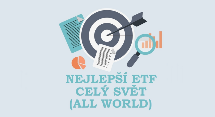 Nejlepší ETF Celý Svět - All World