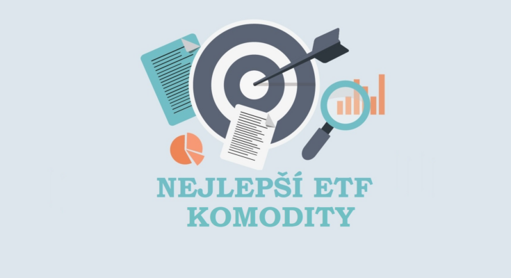 Nejlepší ETF Komodity