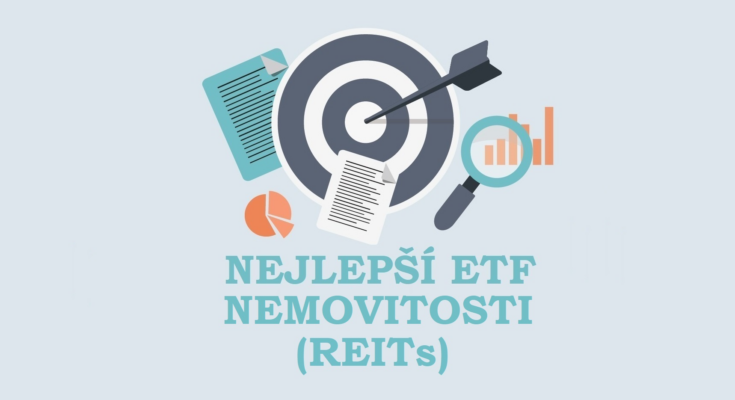 Nejlepší ETF Nemovitosti - REITs